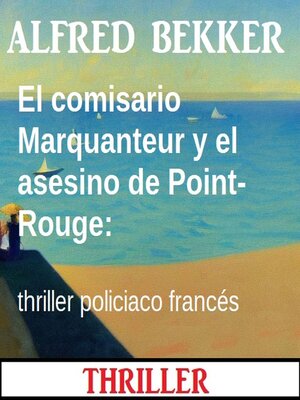 cover image of El comisario Marquanteur y el asesino de Point-Rouge